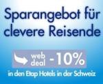 Accor Schweiz: Noch bis zum 31. Mai 2010: „WEB DEAL –10%“ bei den Etap Hotels in Bern, Genf, Luzern, Pratteln, Zürich