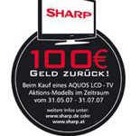 SHARP: 100 Euro für Kunden, Verkaufsargumente für den Handel