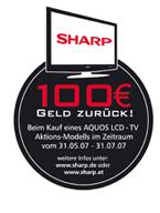 SHARP: 100 Euro für Kunden, Verkaufsargumente für den Handel